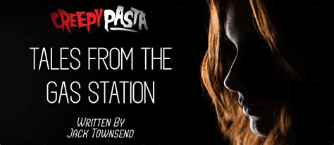 tales from the gas station wiki|creepypasta characters wiki.